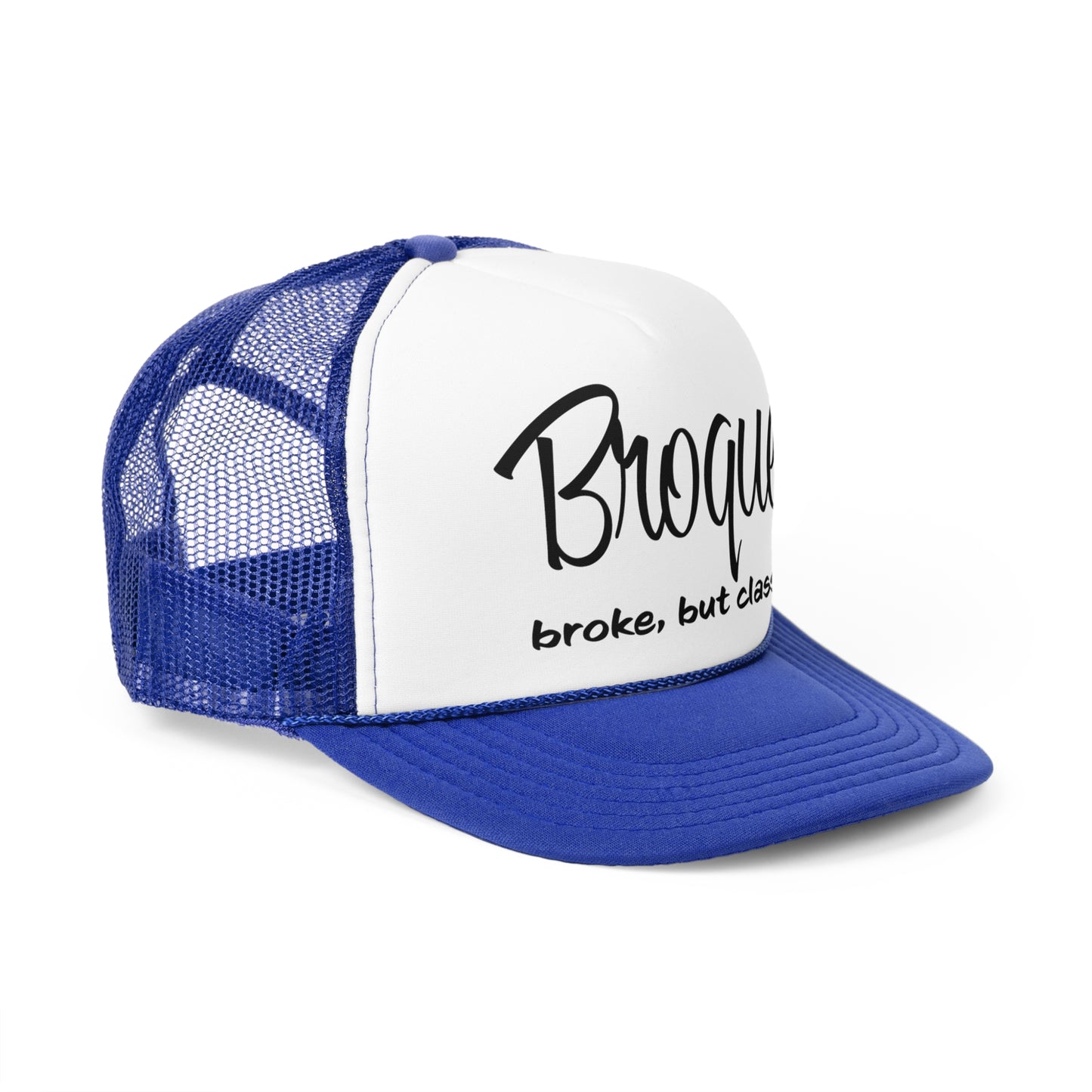 Broke but Classy Trucker Hat - The Black Tee Xchange