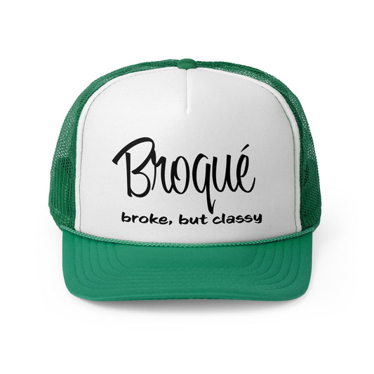 Broke but Classy Trucker Hat - The Black Tee Xchange