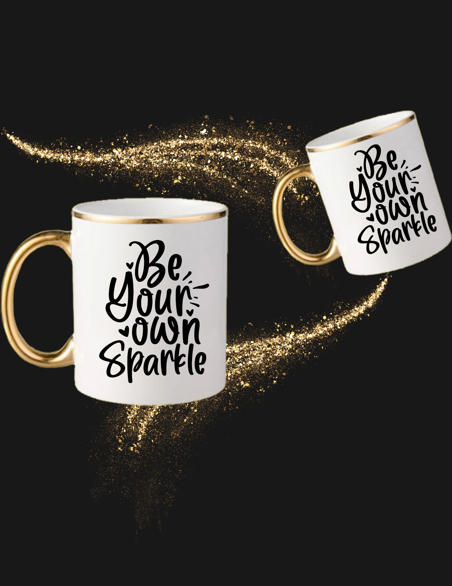 Be Your Own Sparkle Mug - The Black Tee Xchange