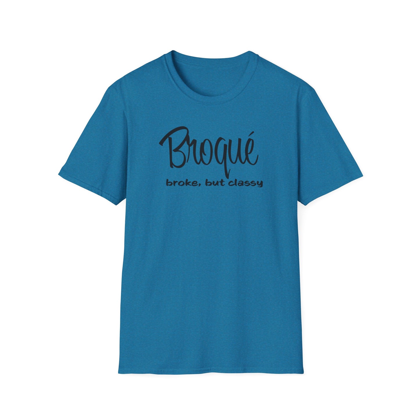 Broke but Classy - The Black Tee Xchange