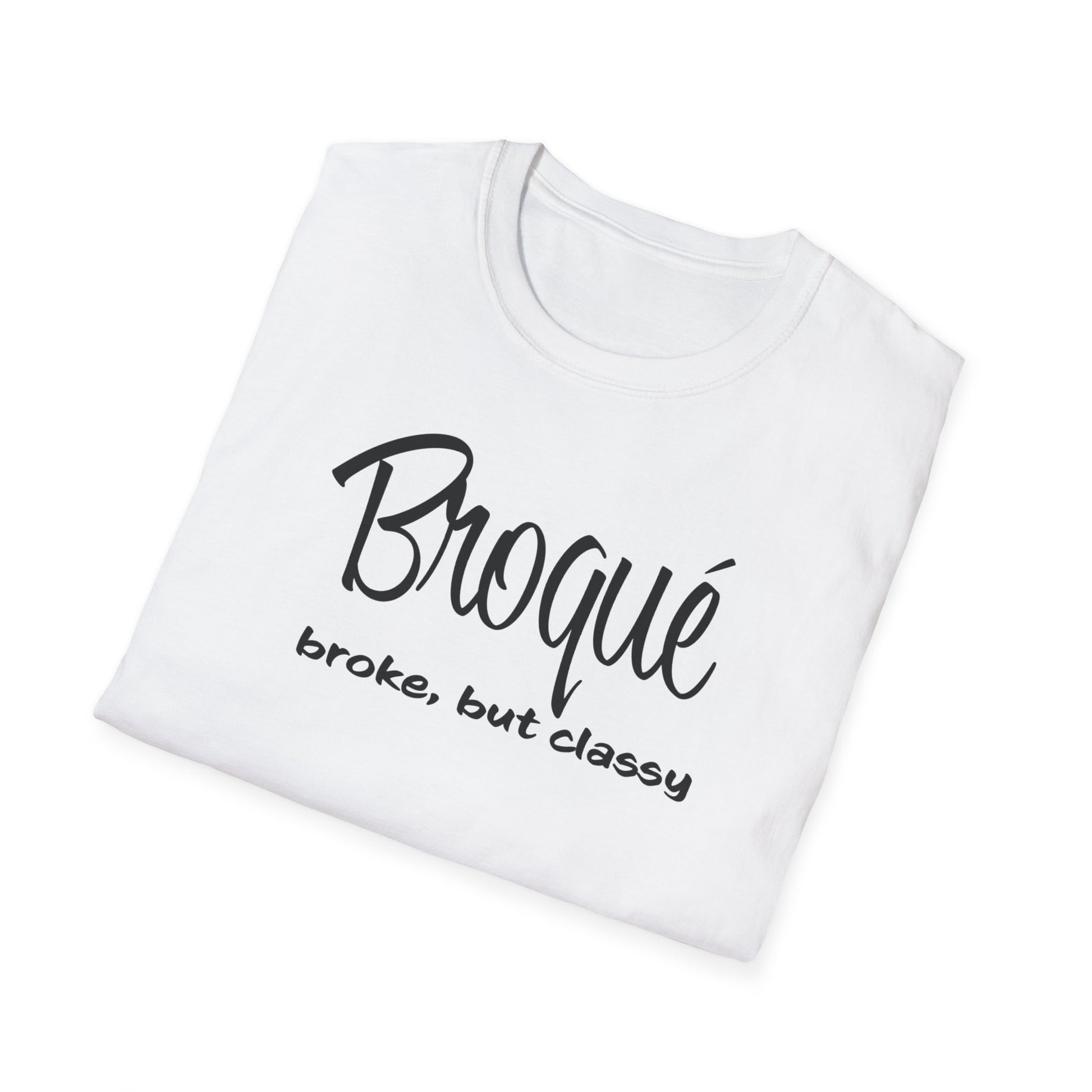 Broke but Classy - The Black Tee Xchange