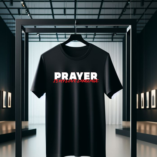 Prayer Is My Love Language Black Tee - The Black Tee Xchange