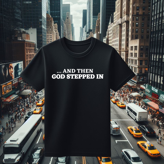 And Then God Black Tee - The Black Tee Xchange